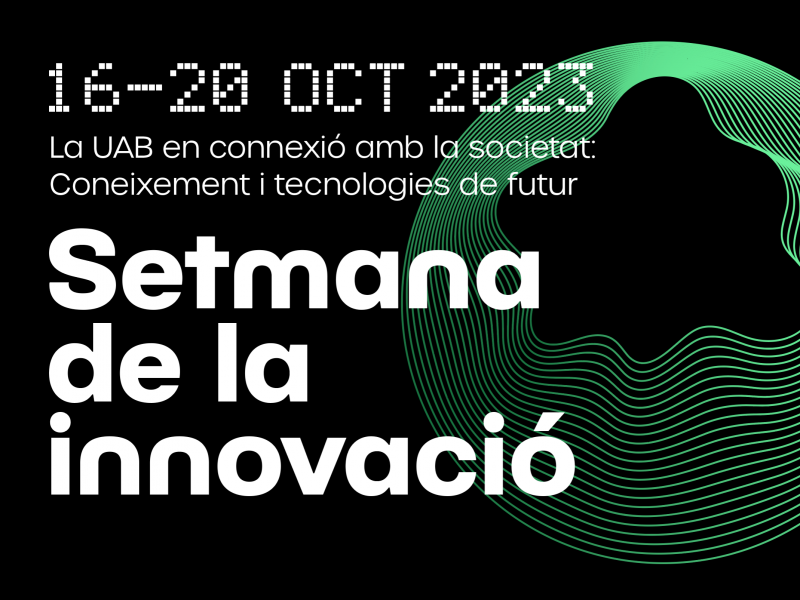 La primera edici de la Setmana de la Innovaci de la UAB aplegar diferents activitats per apropar la recerca i la innovaci a la societat