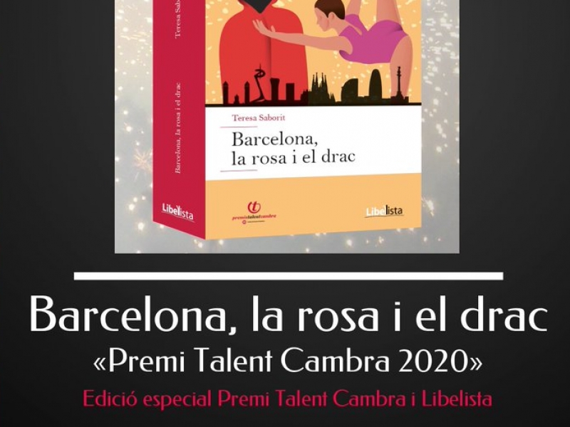 Surt a la venda 'Barcelona: La rosa i el drac', novetat literària de Teresa Saborit