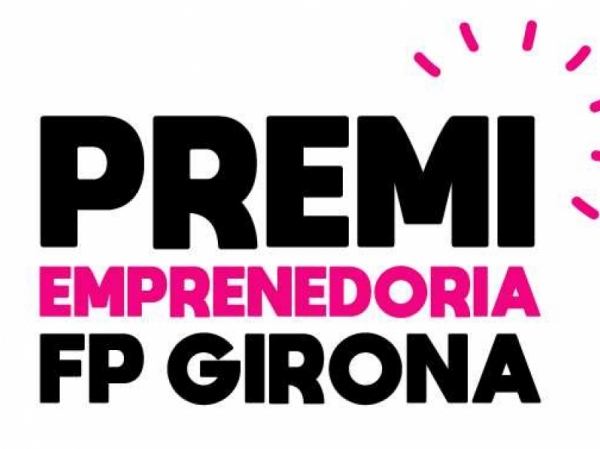 S’obre la convocatòria del Premi d'emprenedoria de l'FP a la ciutat de Girona 2021
